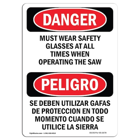 Signmission OSHA Sign, Wear Glasses When Operating Bilingual, 14in X 10in Alum, 10" W, 14" H, Spanish OS-DS-A-1014-VS-1678
